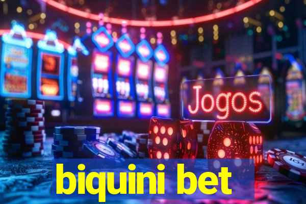 biquini bet